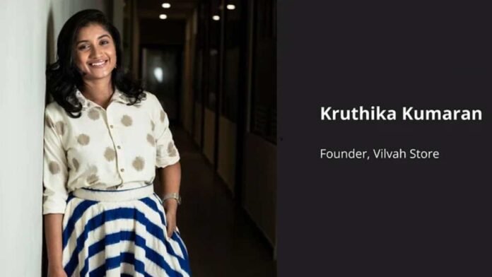 Kruthika Kumaran who founded Vilvah