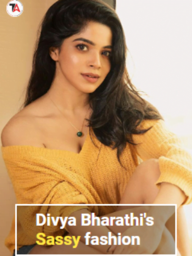 Divya Bharathi’s  Sassy fashion