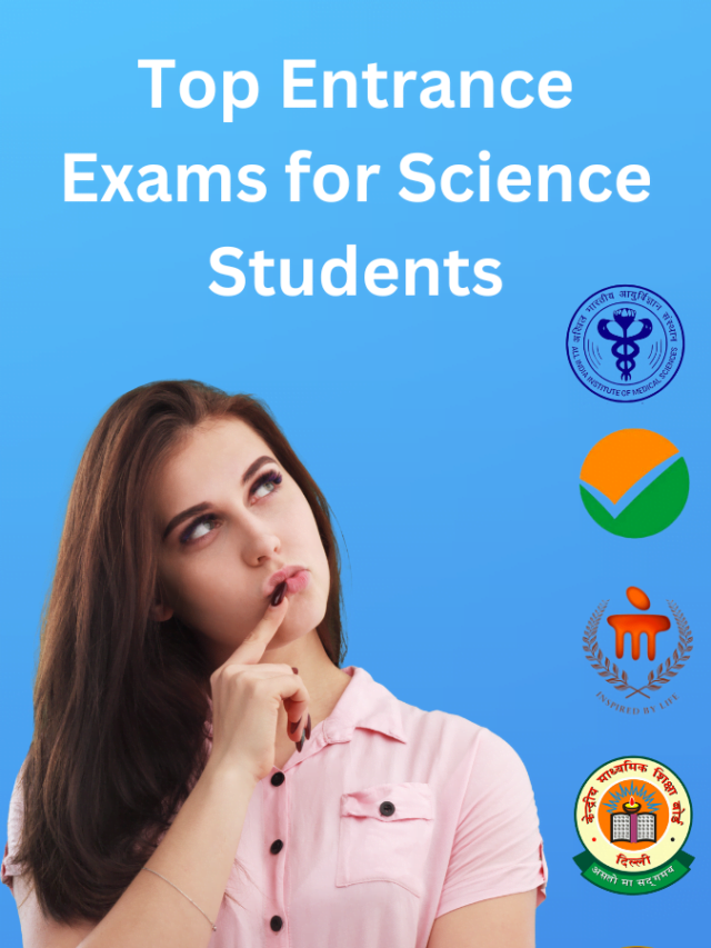 Top Entrance Exams for Science Students Times Applaud