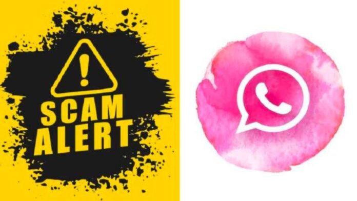 PINK WHATSAPP SCAM