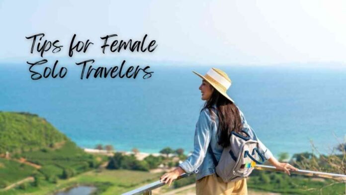 Tips for Female Solo Travelers