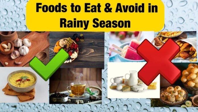 Food during Monsoon