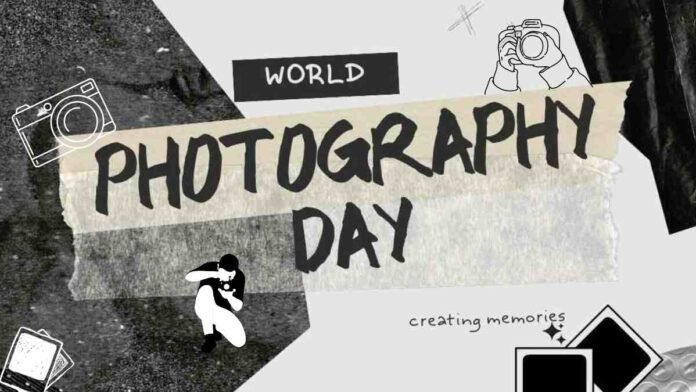 World Photography Day World Photography Day